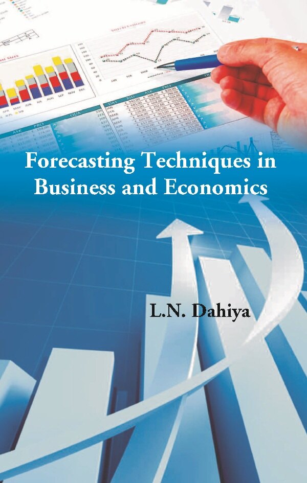 Forecasting Techniques in Business and Economics