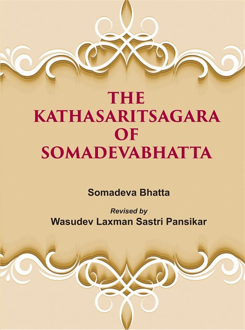 The Kathasaritsagara of Somadevabhatta    