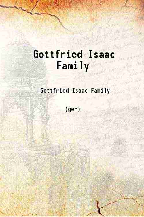 Gottfried Isaac Family 