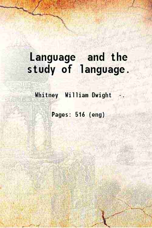 Language  and the study of language. 