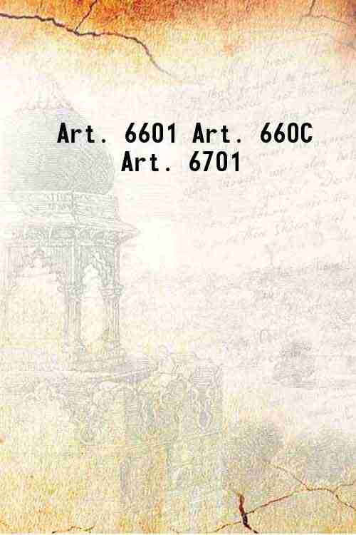 Art. 6601 Art. 660C Art. 6701 