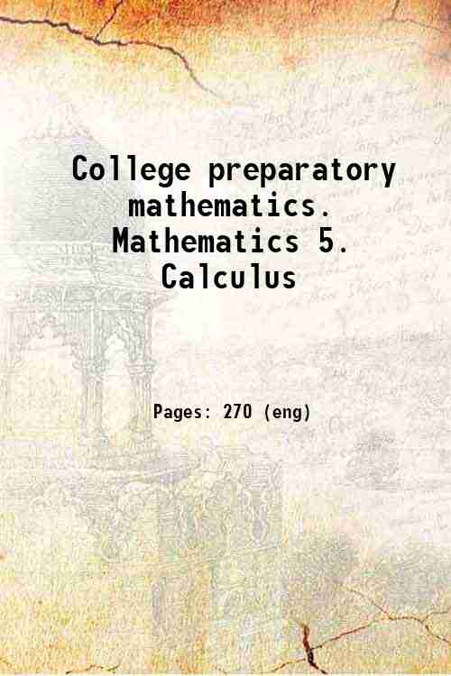 College preparatory mathematics. Mathematics 5. Calculus