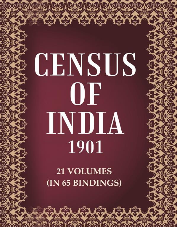 Census of India 1901 21 Vols. In 65 Bindings 21 Vols. In 65 Bindings 21 Vols. In 65 Bindings 21 Vols. In 65 Bindings 21 Vols. In 65 Bindings 21 Vols. In 65 Bindings 21 Vols. In 65 Bindings 21 Vols. In 65 Bindings 21 Vols. In 65 Bindings 21 Vols. In 65 Bindings 21 Vols. In 65 Bindings 21 Vols. In 65 Bindings 21 Vols. In 65 Bindings 21 Vols. In 65 Bindings 21 Vols. In 65 Bindings 21 Vols. In 65 Bindings 21 Vols. In 65 Bindings 21 Vols. In 65 Bindings 21 Vols. In 65 Bindings 21 Vols. In 65 Bindings 21 Vols. In 65 Bindings 21 Vols. In 65 Bindings 21 Vols. In 65 Bindings 21 Vols. In 65 Bindings 21 Vols. In 65 Bindings 21 Vols. In 65 Bindings 21 Vols. In 65 Bindings 21 Vols. In 65 Bindings 21 Vols. In 65 Bindings 21 Vols. In 65 Bindings 21 Vols. In 65 Bindings 21 Vols. In 65 Bindings 21 Vols. In 65 Bindings 21 Vols. In 65 Bindings 21 Vols. In 65 Bindings 21 Vols. In 65 Bindings