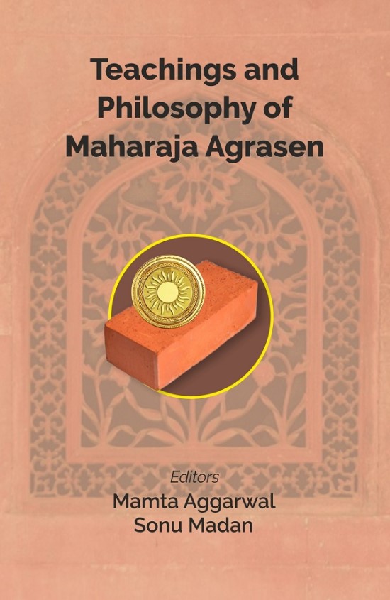 Teachings and Philosophy of Maharaja Agrasen