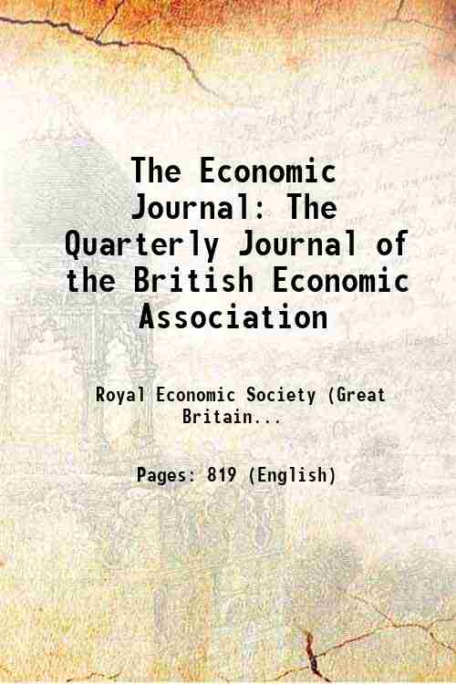 The Economic Journal: The Quarterly Journal of the British Economic Association 