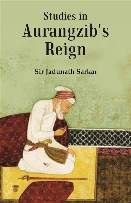 Studies in Aurangzib's Reign   