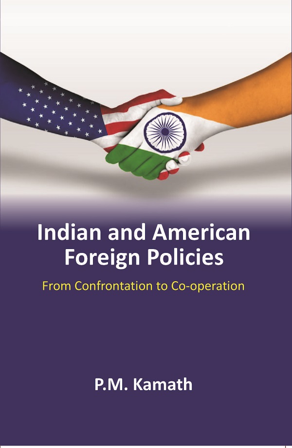Indian and American Foreign Policies: From Confrontation to Co-operation   