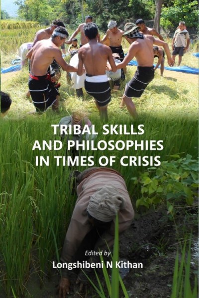 TRIBAL SKILLS AND PHILOSOPHIES IN TIMES OF CRISIS                                                ...