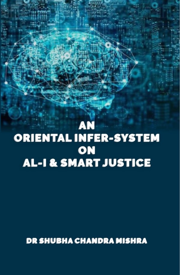 An Oriental Infer-System on AL-I & Smart Justice      