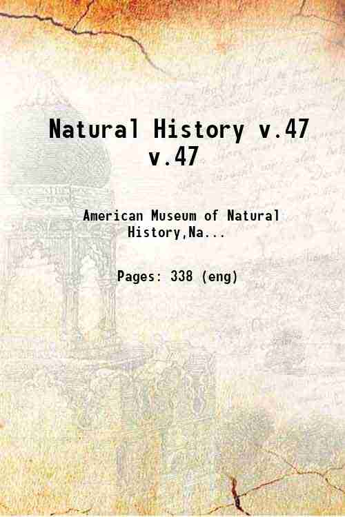 Natural History v.47 v.47