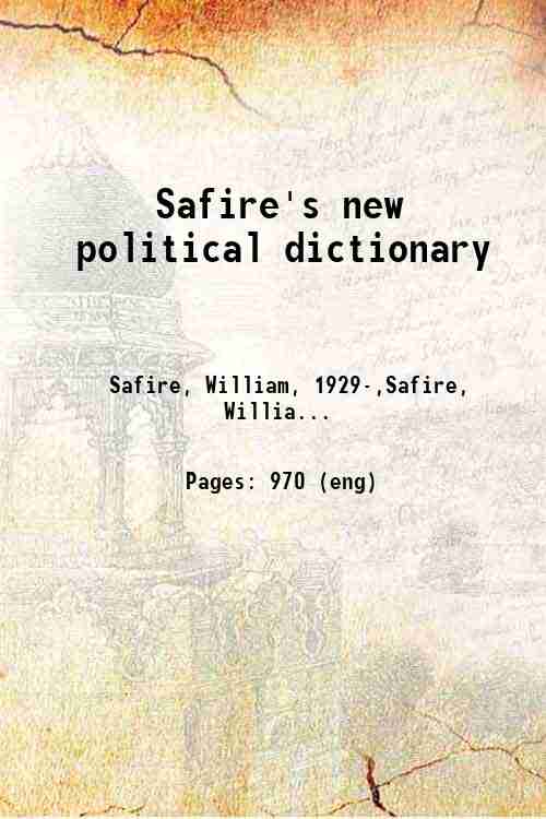 Safire's new political dictionary 