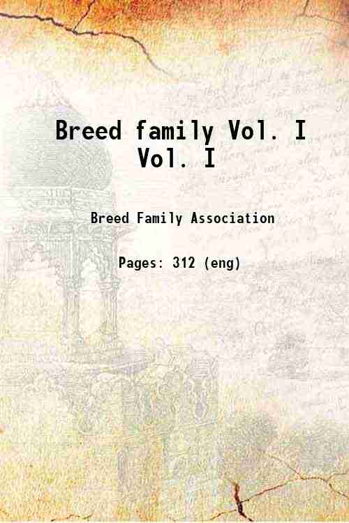 Breed family Vol. I Vol. I