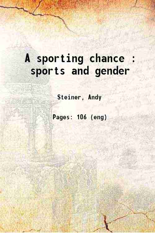 A sporting chance : sports and gender