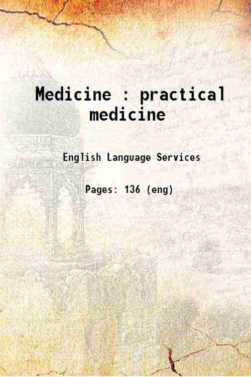 Medicine : practical medicine