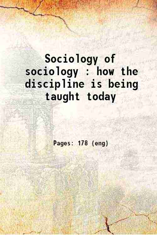 Sociology of sociology : how the discipline is being taught today